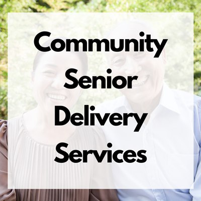 Community Senior Delivery Services